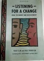 Listening For A Change: Oral Testimony And Community Development