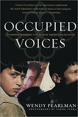 Occupied Voices: Stories Of Everyday Life From The Second Intifada